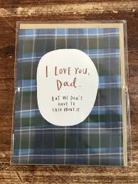 Emily McDowell Father's Day Card-I Love You Dad