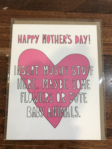 Near Modern Disaster Mother's Day Card-Mushy Mom