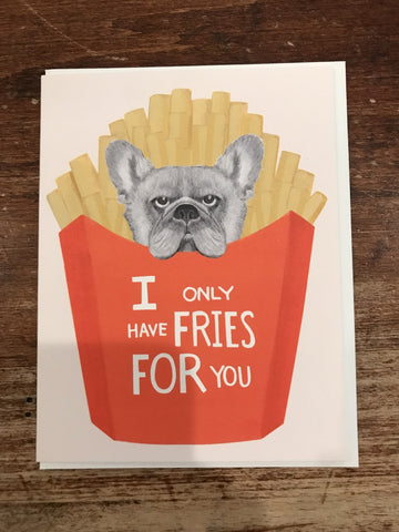 Dear Hancock Love/Valentine's Day Card-Frenchie Fries