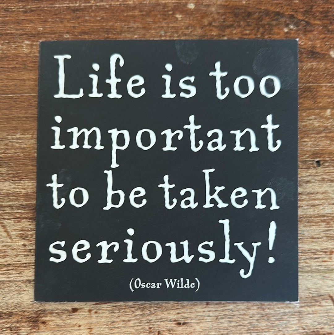 Quotable Cards Blank Card-Life Is Too Important