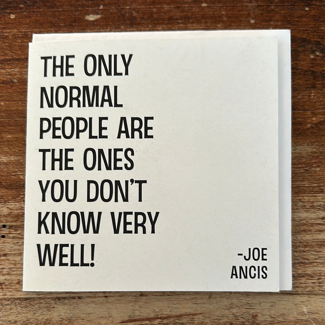 Quotable Cards Blank Card-The Only Normal People