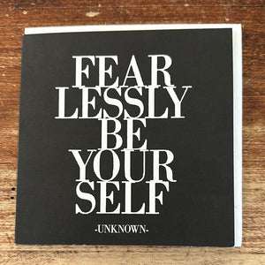 Quotable Cards Encouragement Card-Fearlessly Be Yourself