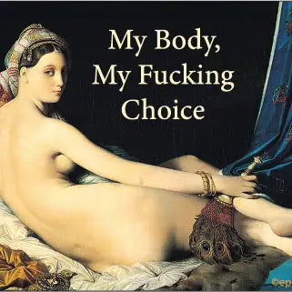 Ephemera Magnet-My Body, My Fucking Choice