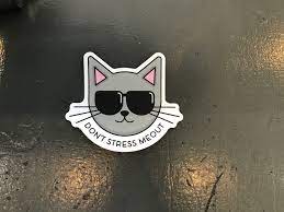 Stickers Northwest Don't Stress Meout Sunglasses Cat Vinyl Sticker