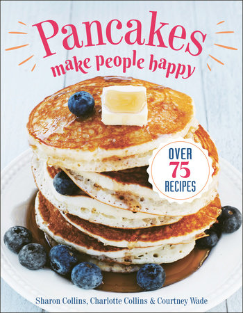 Penguin Random House Cookbook-Pancakes Make People Happy