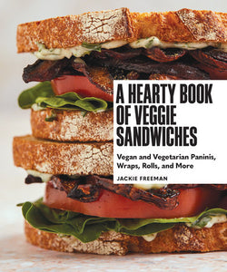 Penguin Random House Cookbook-A Hearty Book of Veggie Sandwiches