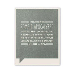 Frank & Funny Thank You Card-I Feel Like If The Zombie Apocalypse