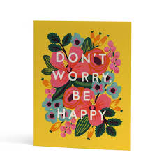 Rifle Paper Co. Blank Card-Don't Worry Be Happy!