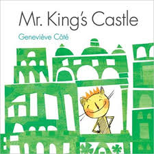 University of Toronto Press Children's Book-Mr. King's Castle