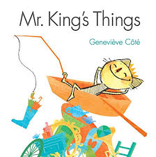 University of Toronto Press Children's Book-Mr. King's Things