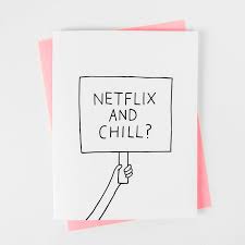 Ashkahn Blank Card-Netflix and Chill?