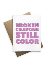 Tiramisu Paperie Encouragement Card-Broken Crayons (PANCAN)