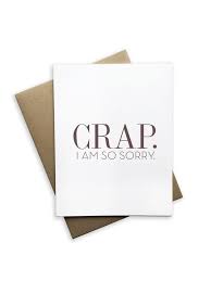 Tiramisu Paperie Sympathy Card-Crap. I Am So Sorry.