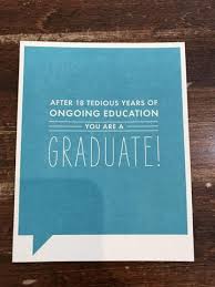 Frank & Funny Graduation Card-After 18 Tedious Years