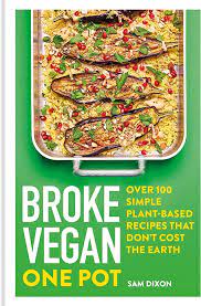 Hachette Cookbook-Broke Vegan One Pot
