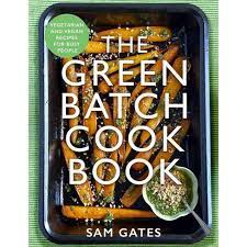 Hachette Cookbook-The Green Batch Cookbook