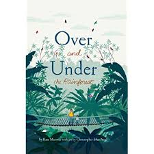 Raincoast Books Children's Book-Over and Under the Rainforest