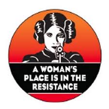 Ephemera Button-A Woman's Place is in the Resistance