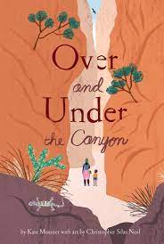 Raincoast Books Children's Book-Over and Under The Canyon