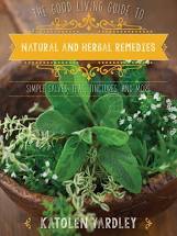 Thomas Allen & Son Book-The Good Living Guide to Natural and Herbal Remedies