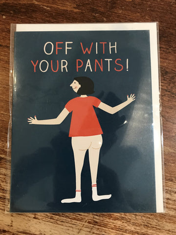The Beautiful Project Love Card-Off With Your Pants