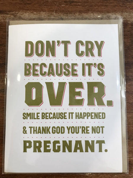 Tiramisu Paperie Encouragement Card-Don't Cry Because It's Over