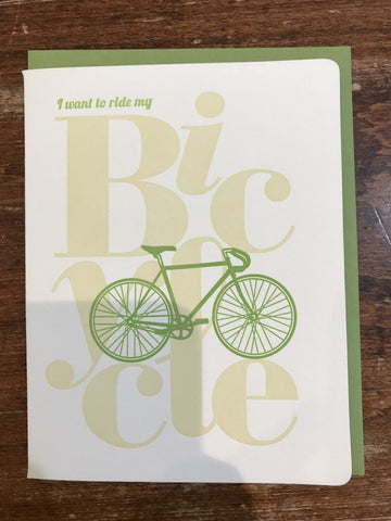 Dogwood Letterpress Blank Card-I Want to Ride My Bicycle