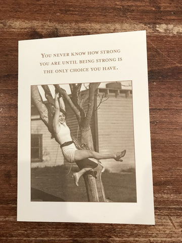 Shannon Martin Encouragement/Empathy Card-Strong You Are