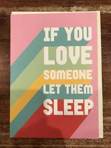 Cath Tate Love Card-Let Them Sleep