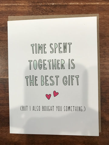 Near Modern Disaster Love Card-Time Spent Together