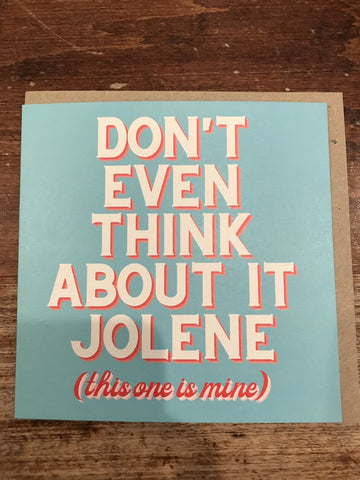 Ohh Deer Love Card-Don't Even Think About It Jolene