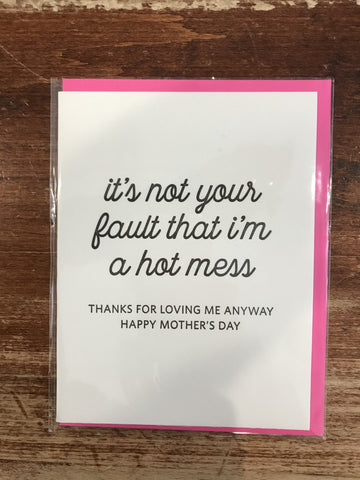 417 Press Mother's Day Card-Hot Mess