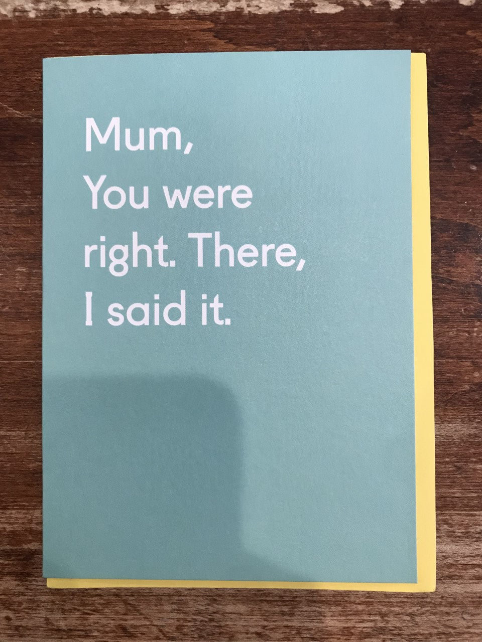 Ohh Deer Mother's Day Card-Mum You Were Right